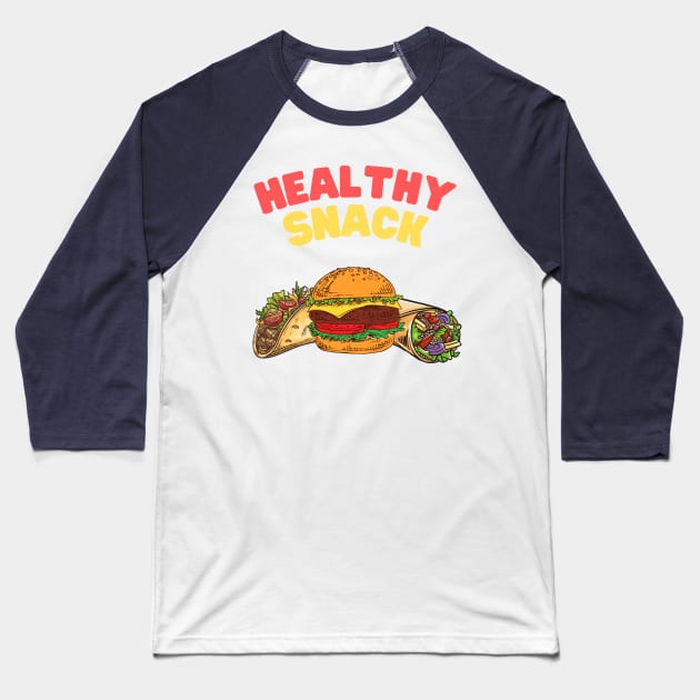 Slightly Wrong Healthy Snack Fast Food Baseball T-Shirt by waltzart